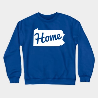 Pennsylvania is home Crewneck Sweatshirt